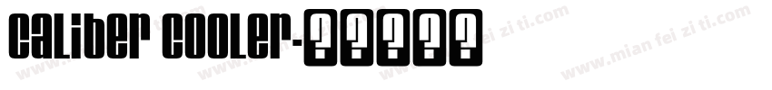 Caliber Cooler字体转换